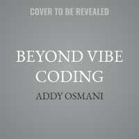 Beyond Vibe Coding : From Coder to Ai-Era Developer