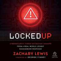 Locked Up : Cybersecurity Threat Mitigation Lessons from a Real-World Lockbit Ransomware Response