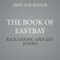 The Book of Eastbay : How Two Friends Built the Business That Launched Sneakerhead Culture