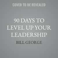 90 Days to Level Up Your Leadership
