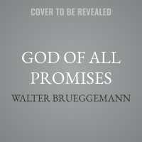 God of All Promises : A Poetic Pilgrimage through Genesis