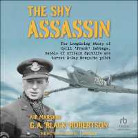 The Shy Assassin : The Inspiring Story of Cyril 'Frank' Babbage, Battle of Britain Spitfire Ace Turned D-Day Mosquito Pilot