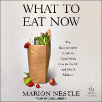What to Eat Now : The Indispensable Guide to Good Food, How to Find It, and Why It Matters