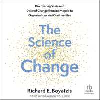 The Science of Change : Discovering Sustained, Desired Change from Individuals to Organizations and Communities