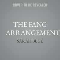 The Fang Arrangement (Celestial Witches)
