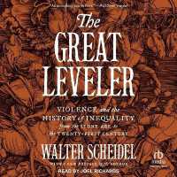 The Great Leveler : Violence and the History of Inequality from the Stone Age to the Twenty-First Century (Princeton Economic History of the Western World)