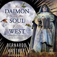 The Daimon and the Soul of the West : Finding Identity, Meaning, and Purpose in a Sacrificial Life