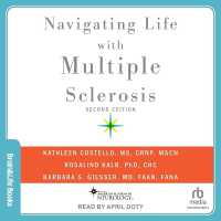 Navigating Life with Multiple Sclerosis : Second Edition (Brain and Life Books)