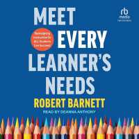 Meet Every Learner's Needs : Redesigning Instruction So All Students Can Succeed