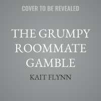 The Grumpy Roommate Gamble (Heroes of Huckleberry Creek)