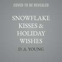 Snowflake Kisses & Holiday Wishes : A Whiskey Row Holiday Adventure (Men of Whiskey Row)