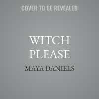 Witch Please (Chronicles of Forbidden Witchery)