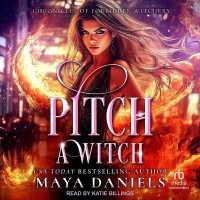 Pitch a Witch (Chronicles of Forbidden Witchery)