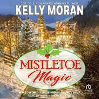 Mistletoe Magic (Redwood Ridge)