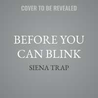 Before You Can Blink : A Country Romance (Rust Canyon)