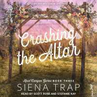 Crashing the Altar : A Country Romance (Rust Canyon)