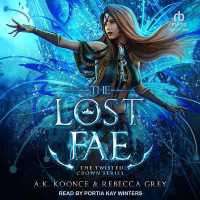 The Lost Fae (Twisted Crown)