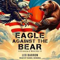 Eagle against the Bear : A Chronicle of World War III (Eagle against the World)