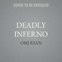 Deadly Inferno : A Detective Jane Phillips Novel