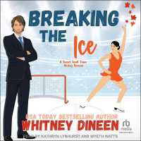 Breaking the Ice : A Sweet Small Town Hockey Romcom (Love on Thin Ice)