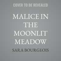 Malice in the Moonlit Meadow