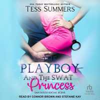 The Playboy and the Swat Princess (San Diego Social Scene)