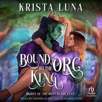 Bound to the Orc King (Brides of the Moon Blade Clan)