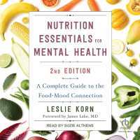 Nutrition Essentials for Mental Health, Second Edition : A Complete Guide to the Food-Mood Connection