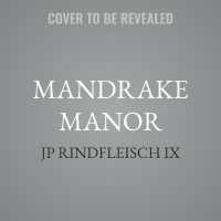 Mandrake Manor : A Cozy Suburban Fantasy