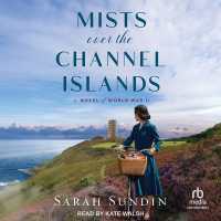 Mists over the Channel Islands : A Novel of World War II