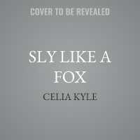 Sly Like a Fox (Romance Expected Dating Service)