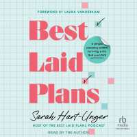 Best Laid Plans : A Simple Planning System for Living a Life That You Love