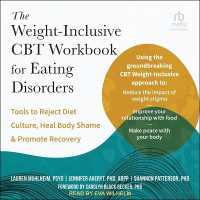 The Weight-Inclusive CBT Workbook for Eating Disorders : Tools to Reject Diet Culture, Heal Body Shame, and Promote Recovery