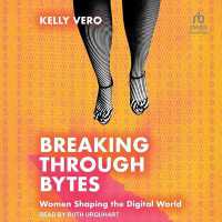 Breaking through Bytes : Women Shaping the Digital World