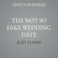 The Not So Fake Wedding Date (Heroes of Huckleberry Creek)