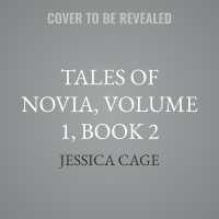 Tales of Novia, Volume 1, Book 2 (Tales of Novia)