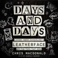 Days and Days : A Story about Sunderland's Leatherface and the Ties That Bind