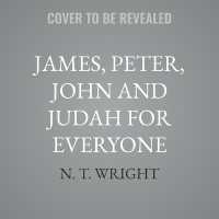 James, Peter, John and Judah for Everyone : 20th Anniversary Edition