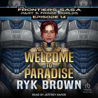 Welcome to Paradise (Frontiers Saga, Part 3: Fringe Worlds)