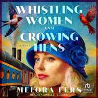 Whistling Women and Crowing Hens