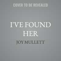 I've Found Her (Found)