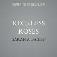 Reckless Roses