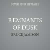 Remnants of Dusk (Dead Again)