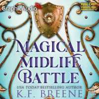 Magical Midlife Battle [Dramatized Adaptation] : Leveling Up 9 (Leveling Up) （Adapted）