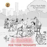 A Bagel for Your Thoughts : A New York Fable (A Hole in One)