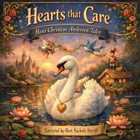 Hearts That Care: Hans Christian Andersen : Stories of Kindness, Compassion, and Generosity (Hearts That Care)
