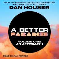 A Better Paradise, Volume One (an Aftermath) : A Better Paradise, Book 1