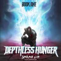 Depthless Hunger (Depthless Hunger)