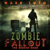 The Broken Road : Zombie Fallout, Book #23 (Zombie Fallout)