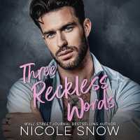 Three Reckless Words : The Rory Brothers, Book 3 (Rory Brothers)
